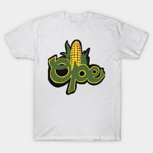 Ope! Corn time T-Shirt